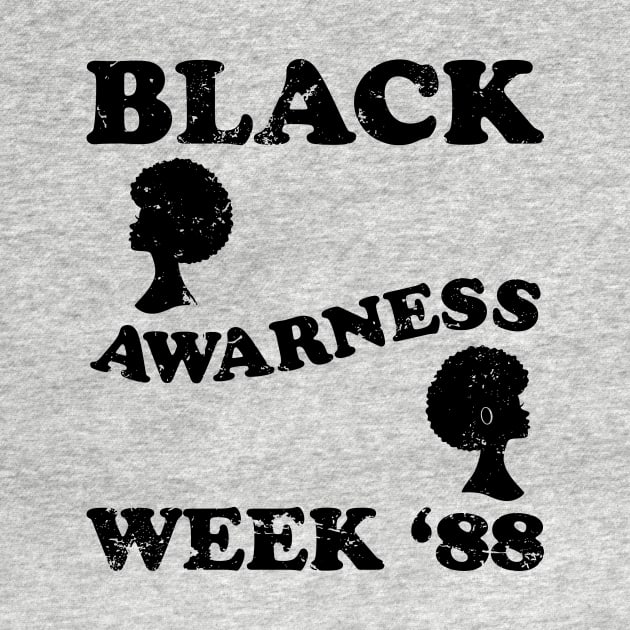 Black Awarness Week '88 by The Moon Child